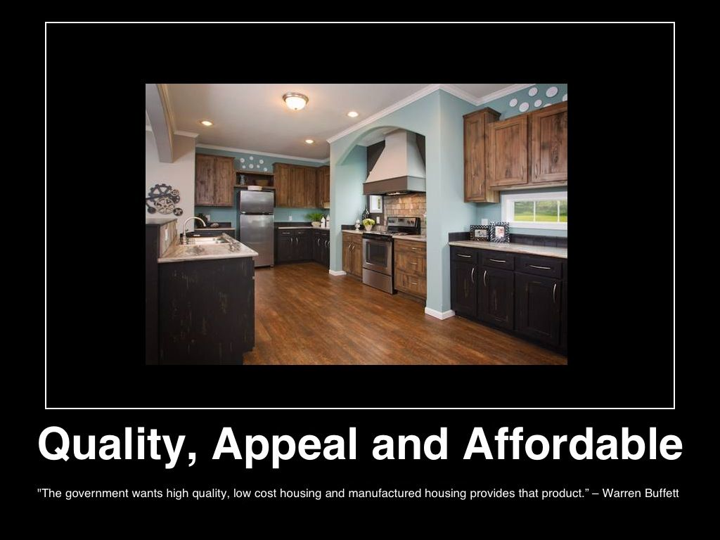 government-wants-high-quality- low-cost-housing-and-manufactured-housing-provides-that-product–warren-buffett-(c)2013-lifestyle-factory-homes-llc-