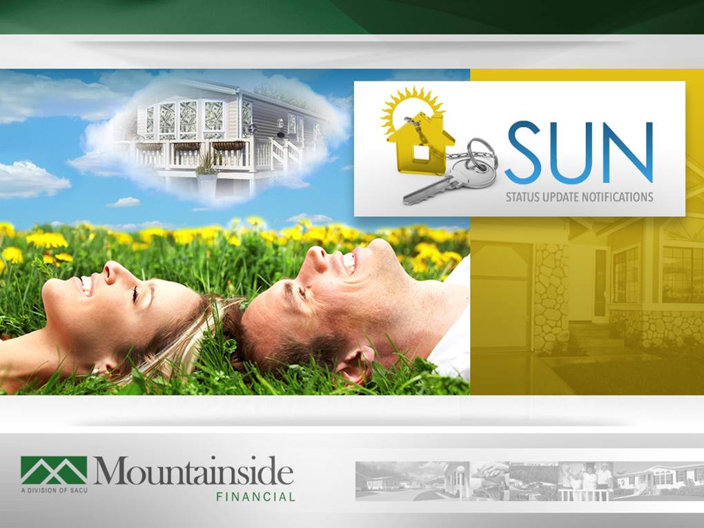 status-update-notifaction-sun-system-mountainside-financial-direct-consumer-manufactured-mobile-home-lender-manufacturedhomelivingnews-