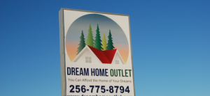 dream-homes-sign-cullman=credit-posted2-manufactured-home-living-news-