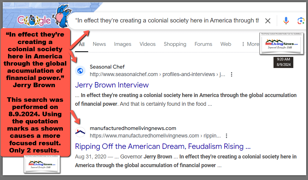 InEffectTheyreCreatingaColonialSocietyHereInAmericaThroughTheGlobalAccumulationOfFinancialPowerGovJerryBrownQuoteMHLivingNews