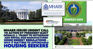 MHARR_IssuesUrgentCallToActionByPresidentElectDonaldJTrumpToWithdrawAndRepealDOE_ManufacturedHomeEnergyRegulationsWhyItMattersToAffordableHousingSeekersMHLivingNews